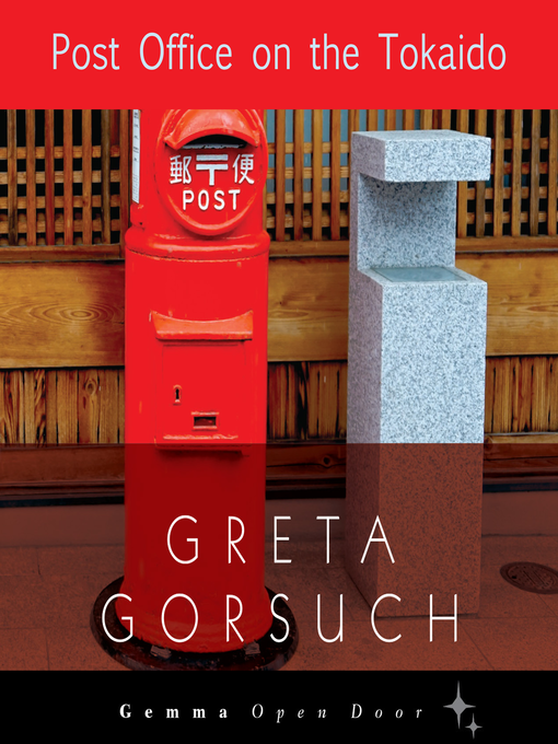 Title details for Post Office on the Tokaido by Greta Gorsuch - Available